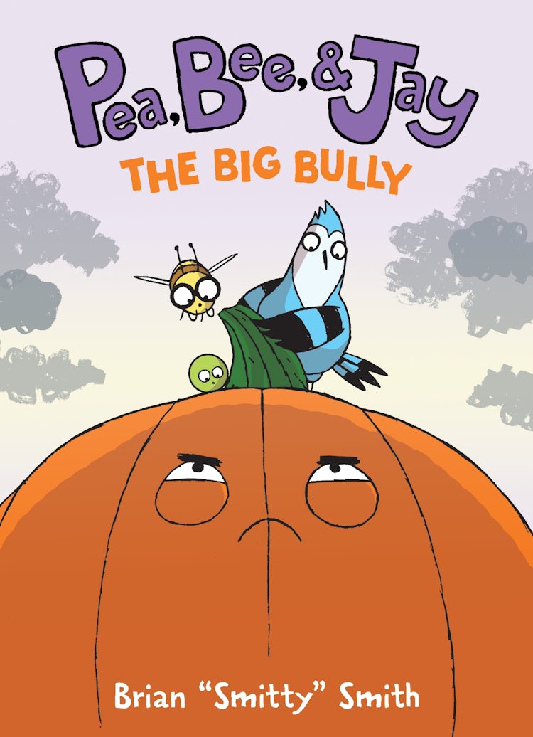 Cover image for Pea, Bee, & Jay #6: The Big Bully, isbn: 9780063236714