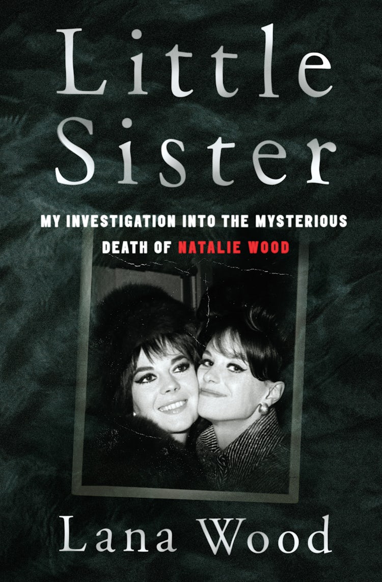 Cover image for Little Sister: My Investigation into the Mysterious Death of Natalie Wood, isbn: 9780063237445