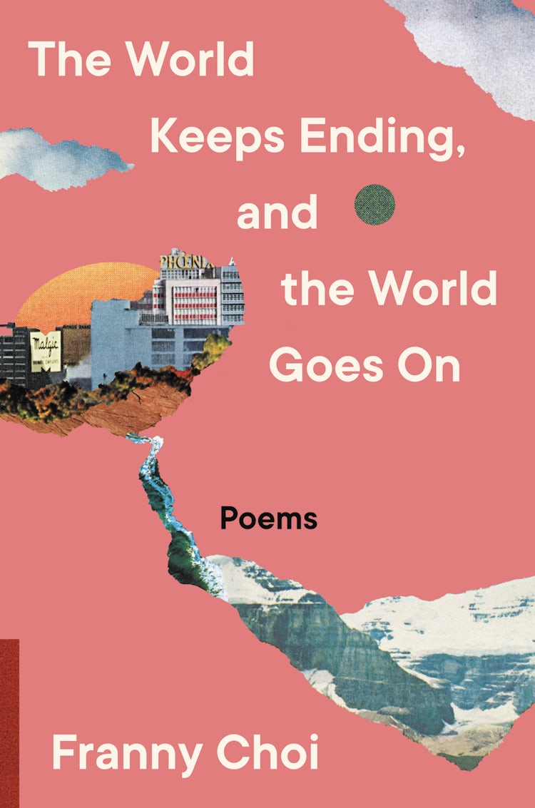 Cover image for The World Keeps Ending, and the World Goes On, isbn: 9780063240094