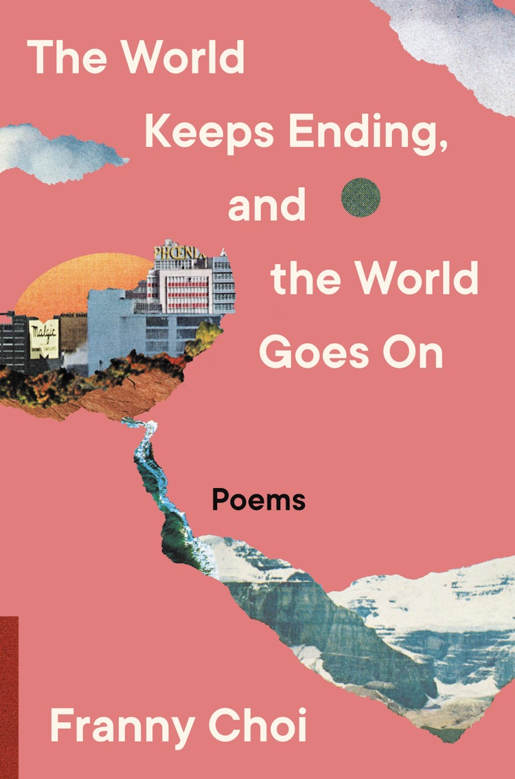 Cover image for The World Keeps Ending, and the World Goes On, isbn: 9780063240100