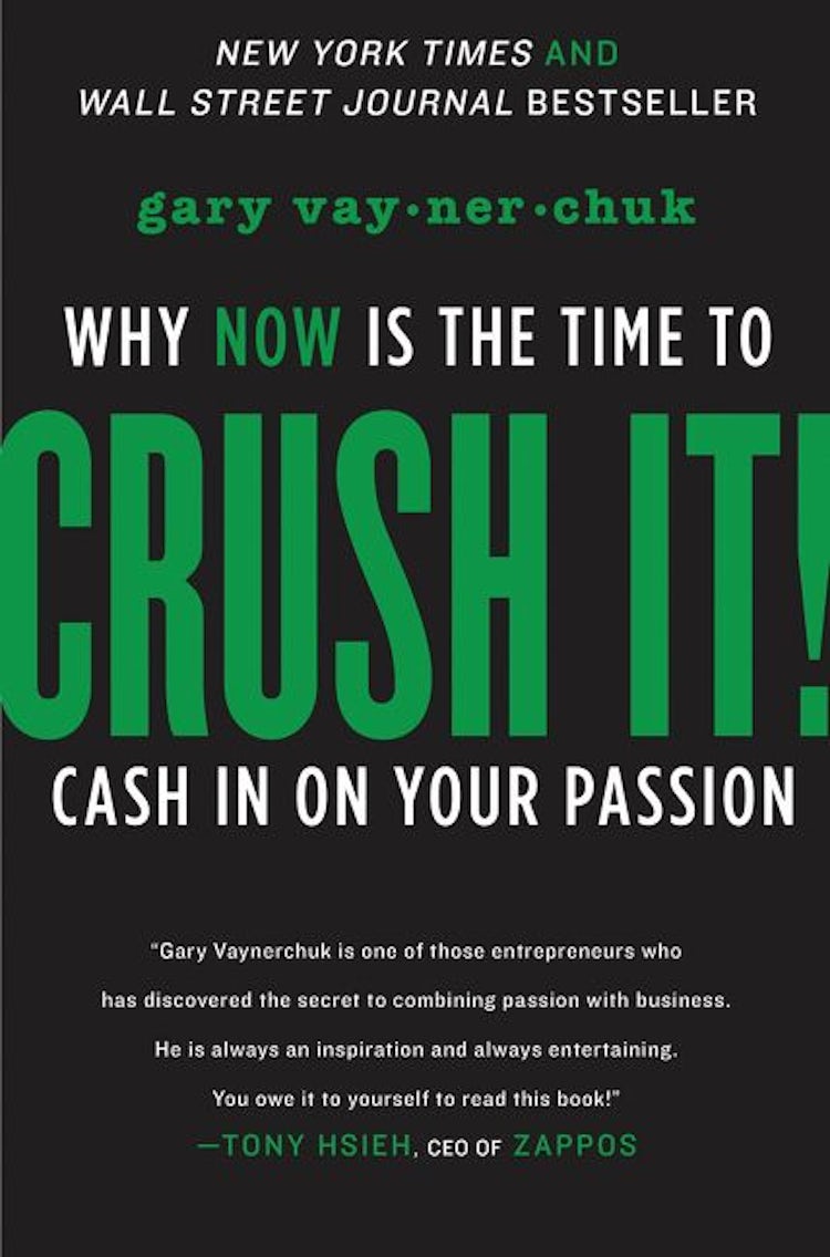 Cover image for Crush It!: Why NOW is the Time to Cash in on Your Passion, isbn: 9780063244665