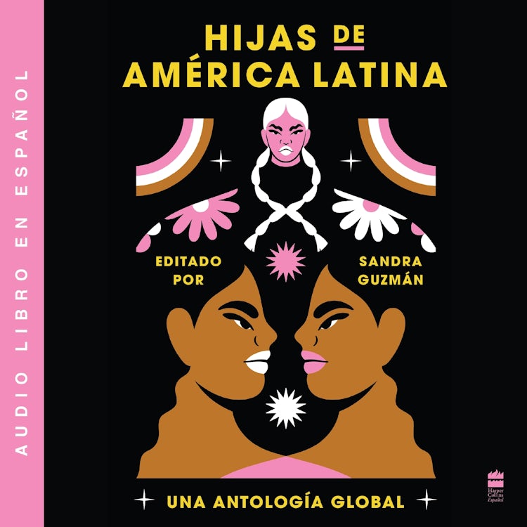 Cover image for Daughters of Latin America \ Hijas de America Latina (Spanish ed), isbn: 9780063245082