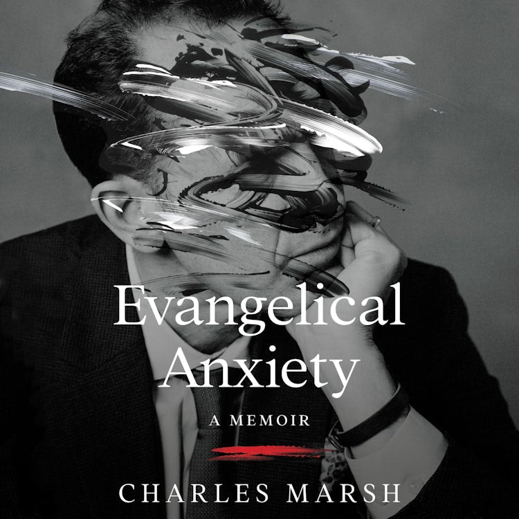 Cover image for Evangelical Anxiety, isbn: 9780063246409