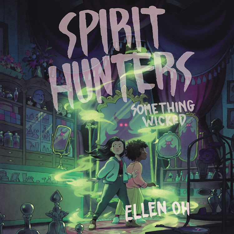 Cover image for Spirit Hunters #3: Something Wicked, isbn: 9780063248946