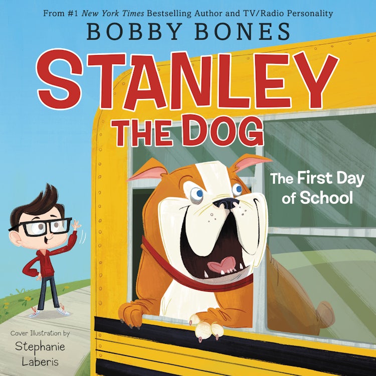 Cover image for Stanley the Dog: The First Day of School, isbn: 9780063250123