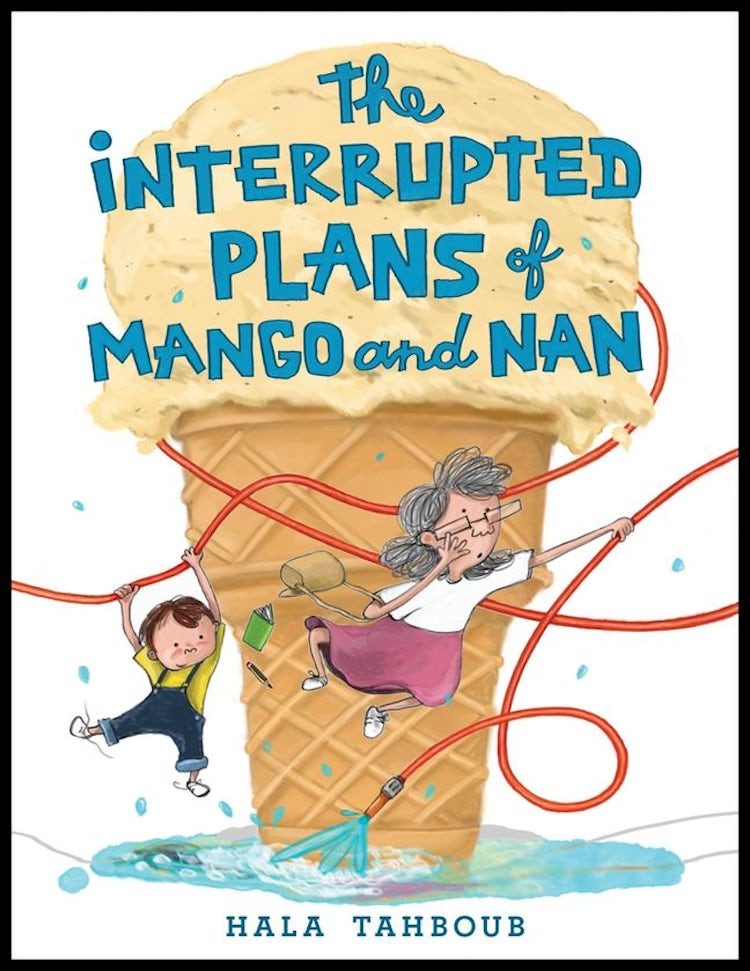 Cover image for The Interrupted Plans of Mango and Nan, isbn: 9780063254213