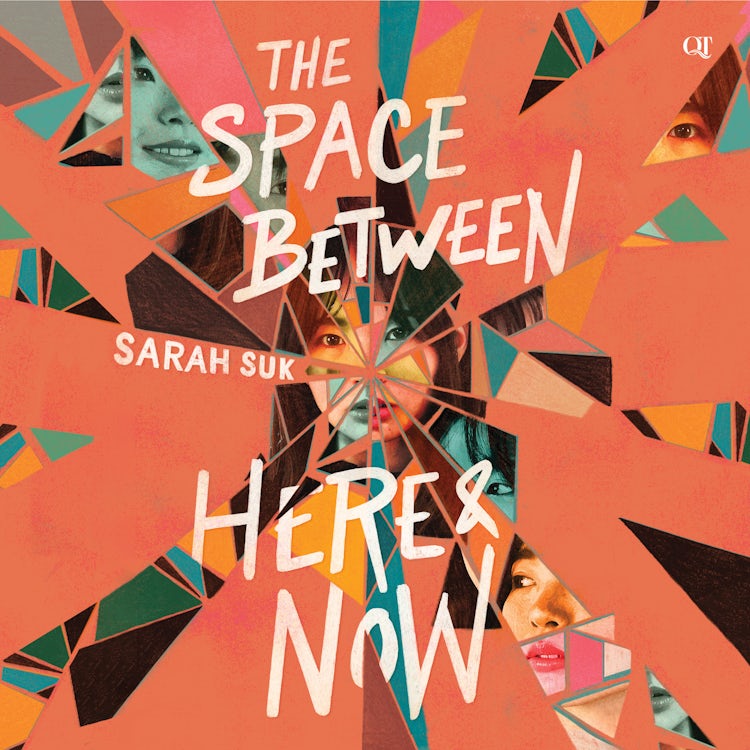 Cover image for The Space between Here & Now, isbn: 9780063255166