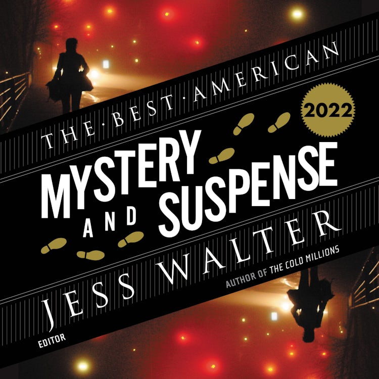 Cover image for The Best American Mystery and Suspense 2022, isbn: 9780063264502