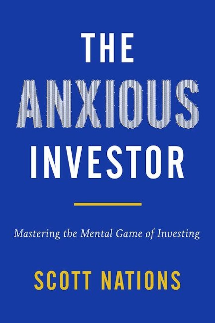 Cover image for The Anxious Investor: Mastering The Mental Game Of Investing, isbn: 9780063266902