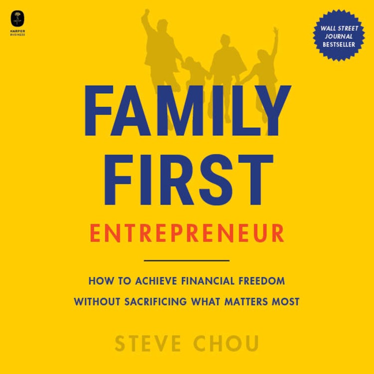 Cover image for The Family-First Entrepreneur, isbn: 9780063267176