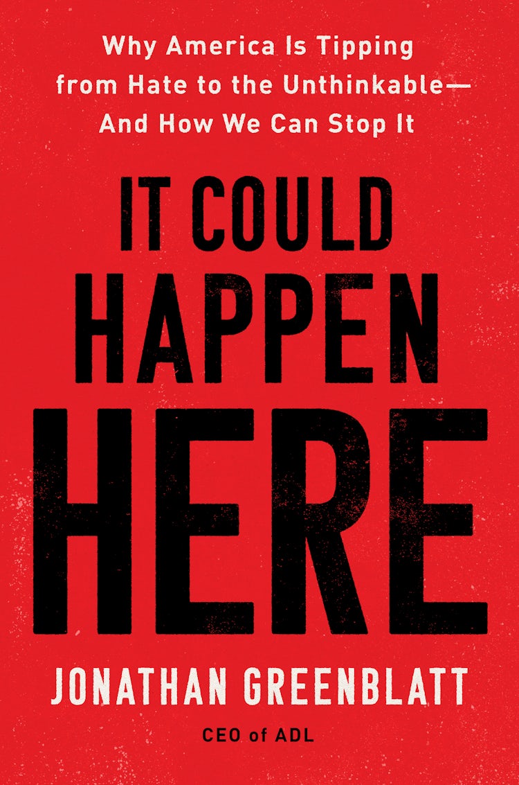 Cover image for It Could Happen Here: Why America Is Tipping from Hate to the Unthinkable-And How We Can Stop It, isbn: 9780063269132