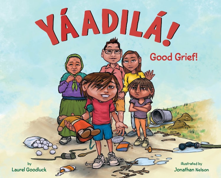 Cover image for Yáadilá! - Good Grief!, isbn: 9780063274402