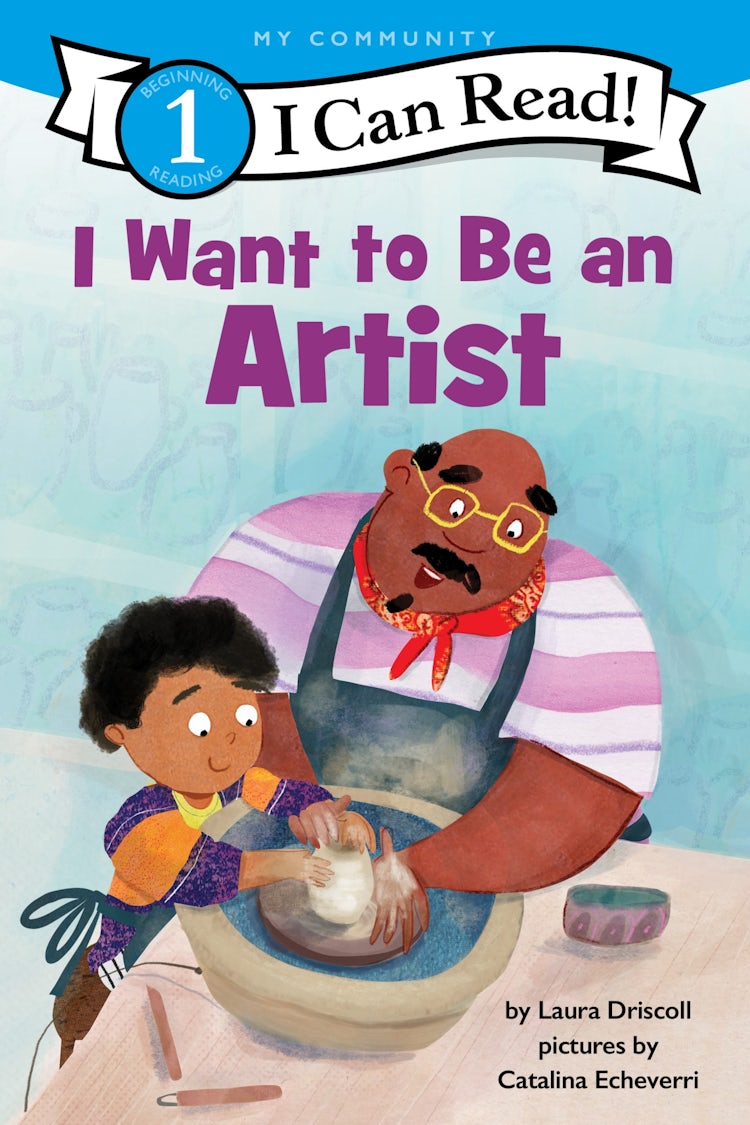 Cover image for I Want to Be an Artist, isbn: 9780063276512
