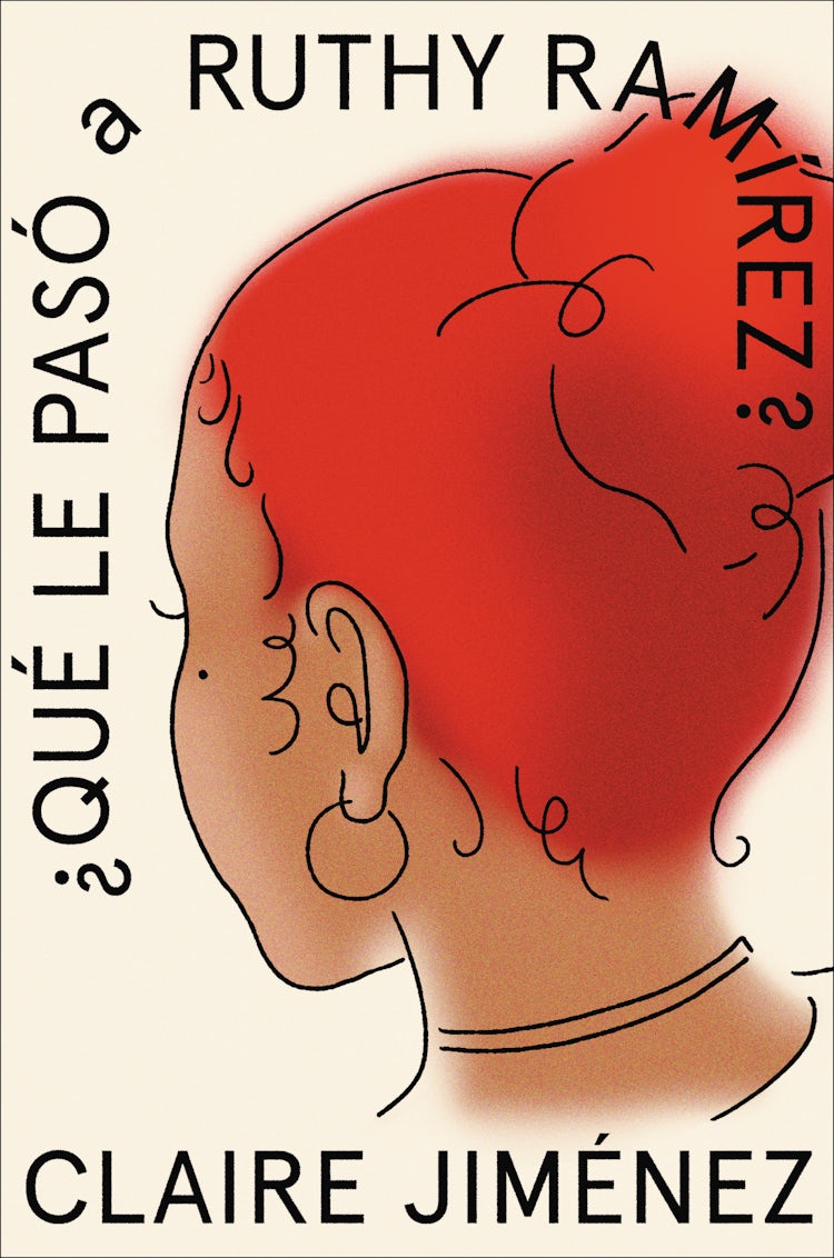 Cover image for What Happened to Ruthy Ramirez \ Qué le pasó a Ruthy Ramírez (Sp. ed.), isbn: 9780063280489