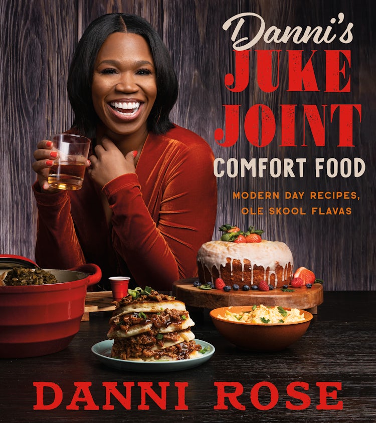 Cover image for Danni's Juke Joint Comfort Food Cookbook, isbn: 9780063281066