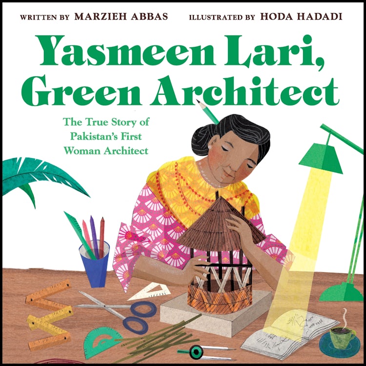 Cover image for Yasmeen Lari, Green Architect: The True Story of Pakistan's First Woman Architect, isbn: 9780063285156