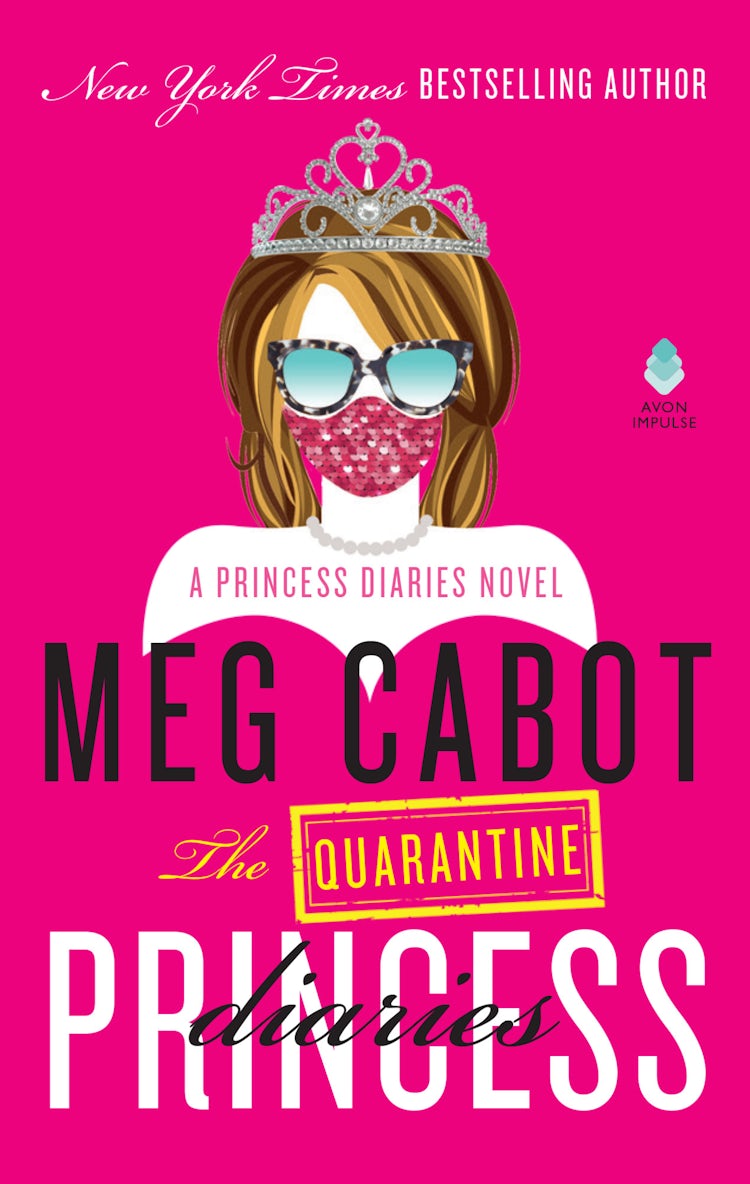 Cover image for The Quarantine Princess Diaries: A Novel, isbn: 9780063291935
