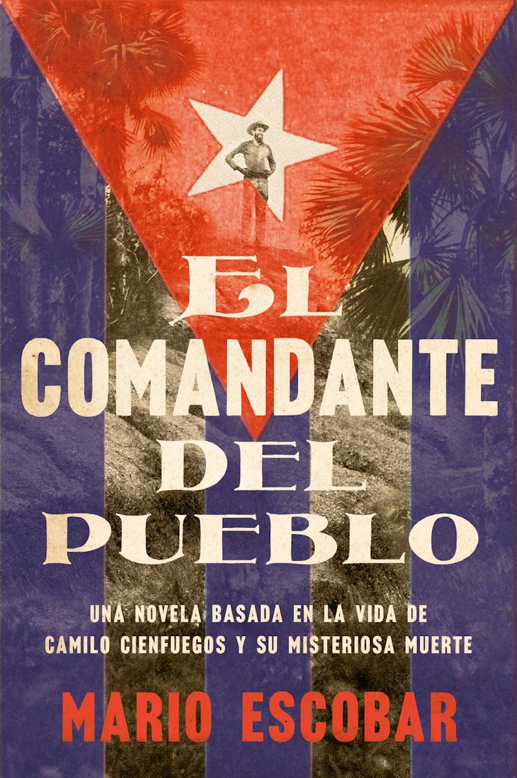 Cover image for Village Commander, The \ El comandante del pueblo (Spanish ed.), isbn: 9780063292079