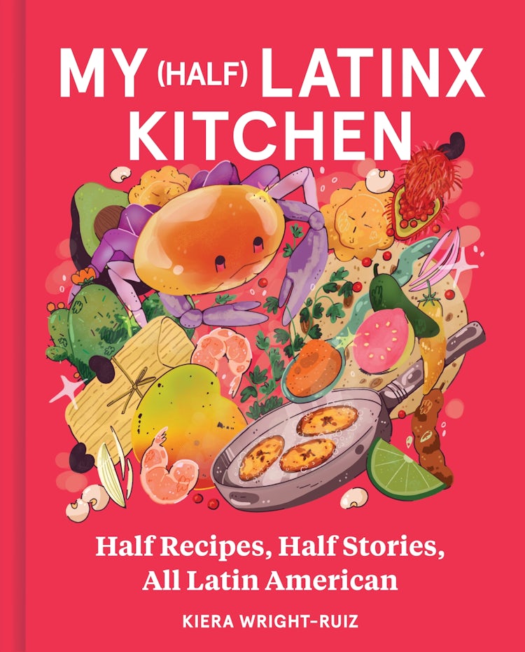 Cover image for My (Half) Latinx Kitchen, isbn: 9780063292543