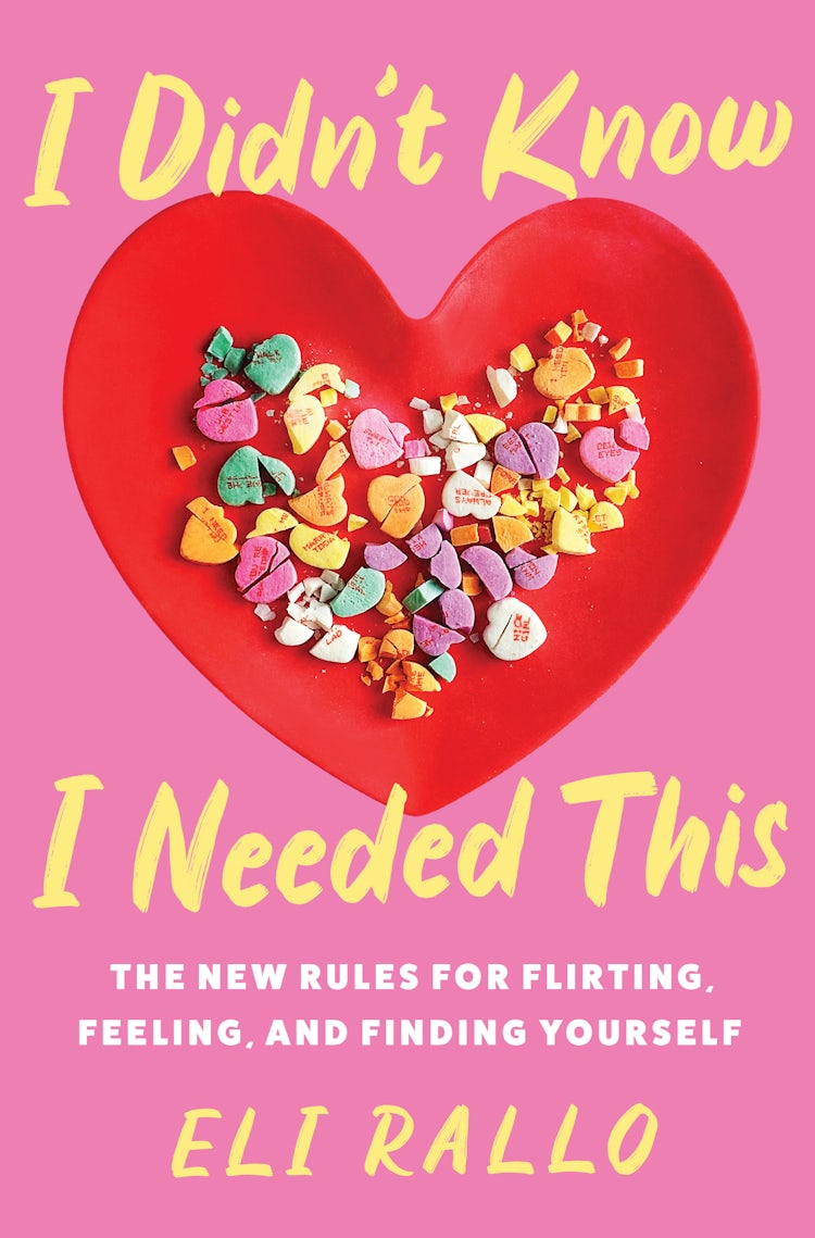Cover image for I Didn't Know I Needed This: The New Rules For Flirting, Feeling, And Finding Yourself, isbn: 9780063298460