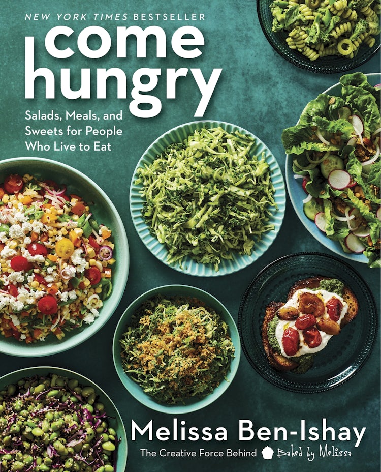 Cover image for Come Hungry: Salads, Meals, and Sweets for People Who Live to Eat, isbn: 9780063299276