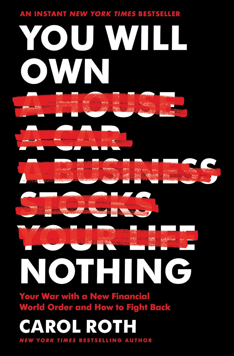 Cover image for You Will Own Nothing: Your War with a New Financial Order and How to Fight Back, isbn: 9780063304932