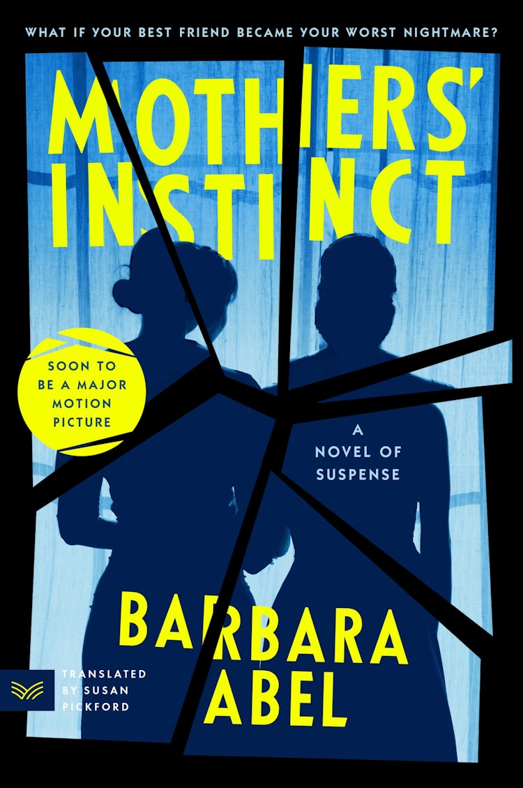 Cover image for Mothers' Instinct: A Novel Of Suspense, isbn: 9780063306318