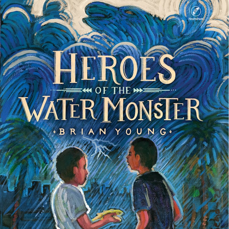 Cover image for Heroes of the Water Monster, isbn: 9780063307711