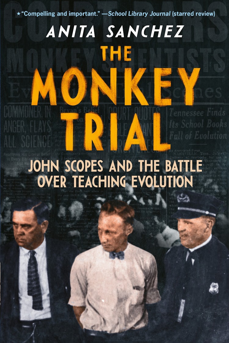Cover image for The Monkey Trial: John Scopes And The Battle Over Teaching Evolution, isbn: 9780063309081