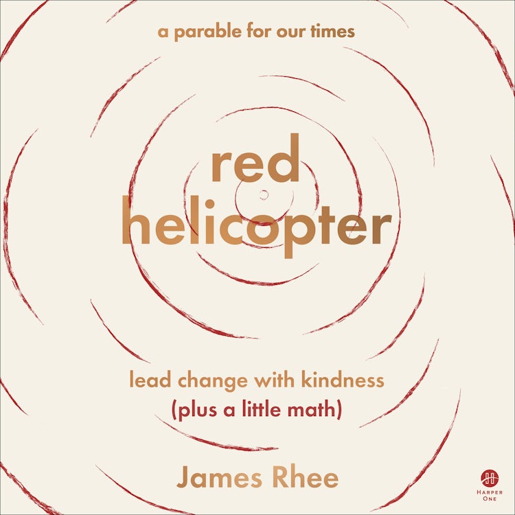 Cover image for red helicopter—a parable for our times, isbn: 9780063317178