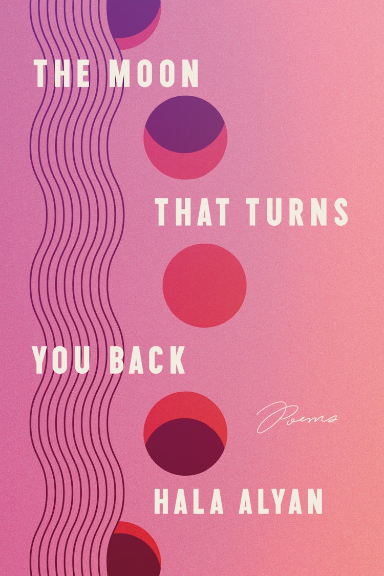 Cover image for The Moon That Turns You Back: Poems, isbn: 9780063317475