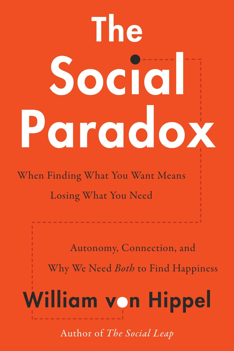 Cover image for The Social Paradox: Autonomy, Connection, and Why We Need Both to Find Happiness, isbn: 9780063319257