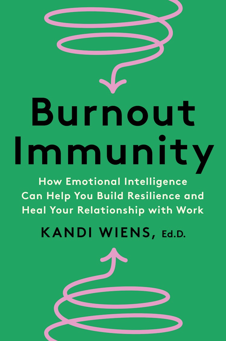 Cover image for Burnout Immunity - How Emotional Intelligence Can Help You Build Resilience and Heal Your Relationship with Work, isbn: 9780063323667