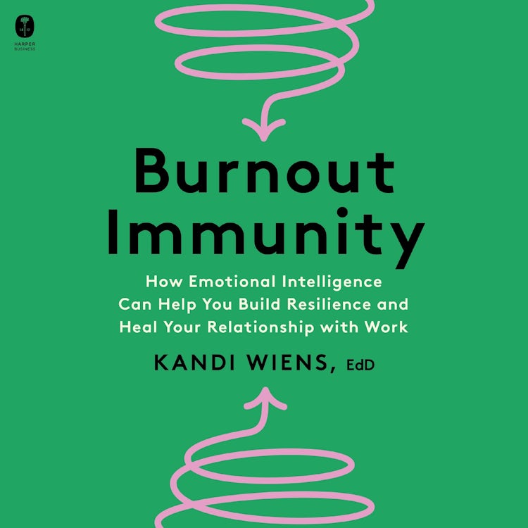 Cover image for Burnout Immunity, isbn: 9780063323681