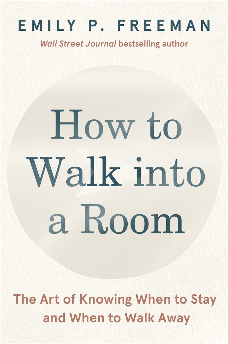 Cover image for How to Walk Into a Room: The Art of Knowing When to Stay and When to Walk Away, isbn: 9780063328822