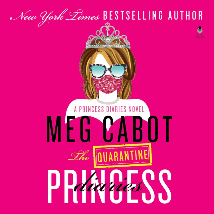 Cover image for The Quarantine Princess Diaries, isbn: 9780063330870