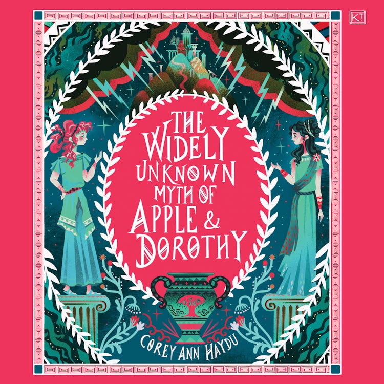 Cover image for The Widely Unknown Myth of Apple & Dorothy, isbn: 9780063335752