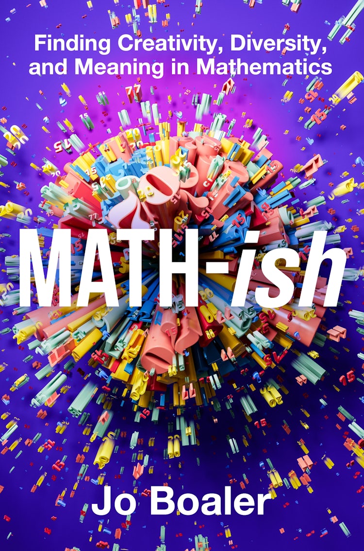 Cover image for Math-ish: Finding Creativity, Diversity, and Meaning in Mathematics, isbn: 9780063340800