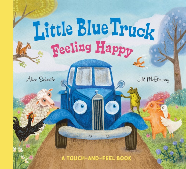 Cover image for Little Blue Truck Feeling Happy: A Touch-and-Feel Book, isbn: 9780063342705