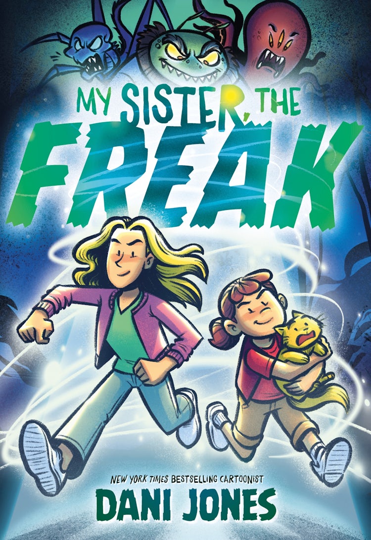 Cover image for My Sister, the Freak, isbn: 9780063343269