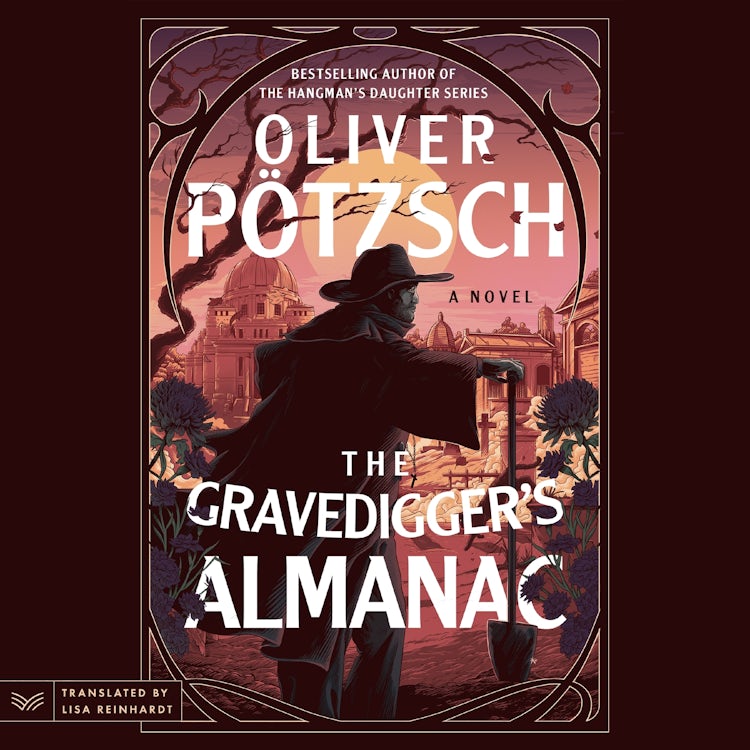 Cover image for The Gravedigger’s Almanac, isbn: 9780063348387