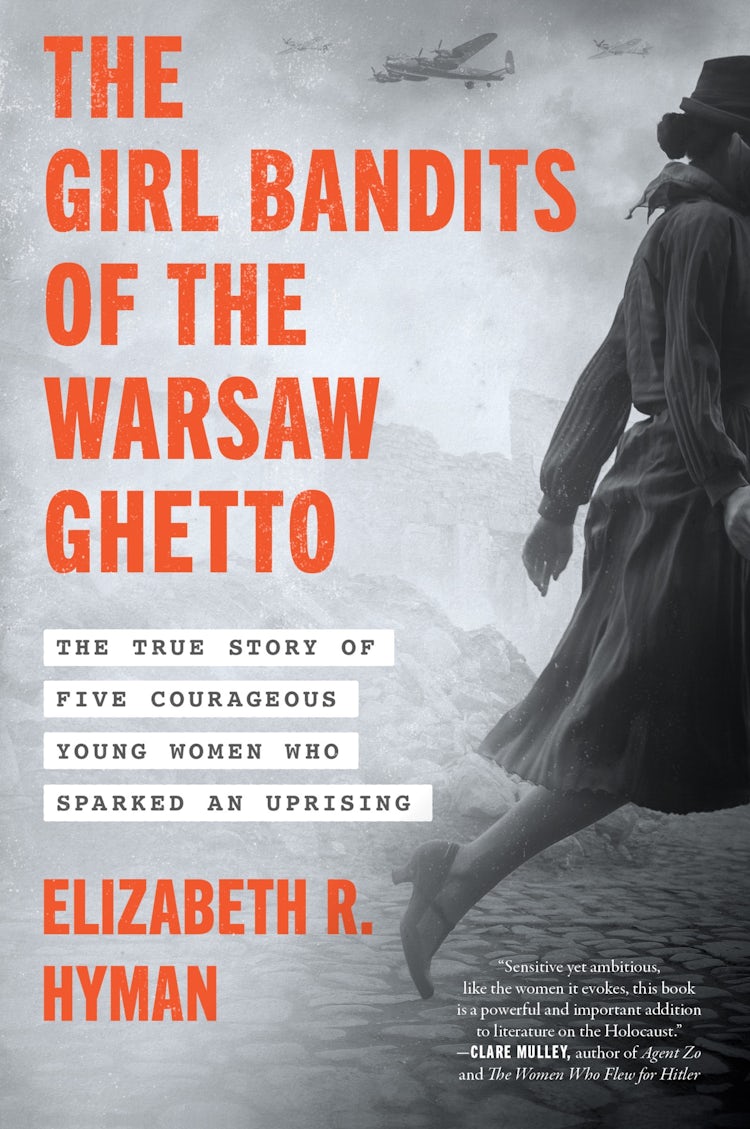 Cover image for The Girl Bandits of the Warsaw Ghetto, isbn: 9780063355026