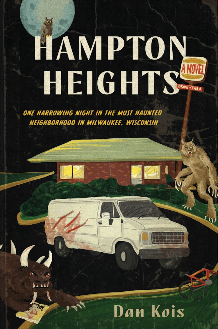 Cover image for Hampton Heights: One Harrowing Night In The Most Haunted Neighborhood In Milwaukee, Wisconsin, isbn: 9780063358751