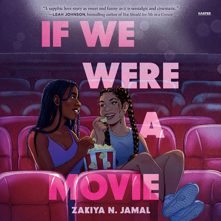 Cover image for If We Were a Movie, isbn: 9780063359970