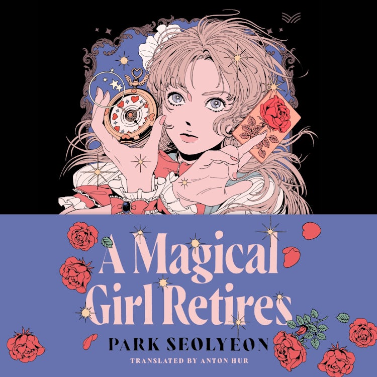 Cover image for A Magical Girl Retires, isbn: 9780063373280