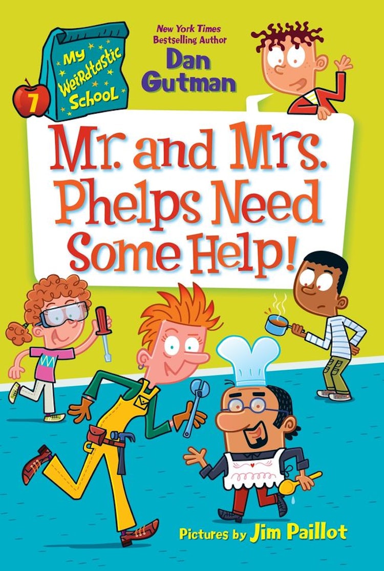 Cover image for Mr. and Mrs. Phelps Need Some Help!: My Weirdtastic School #7, isbn: 9780063373877
