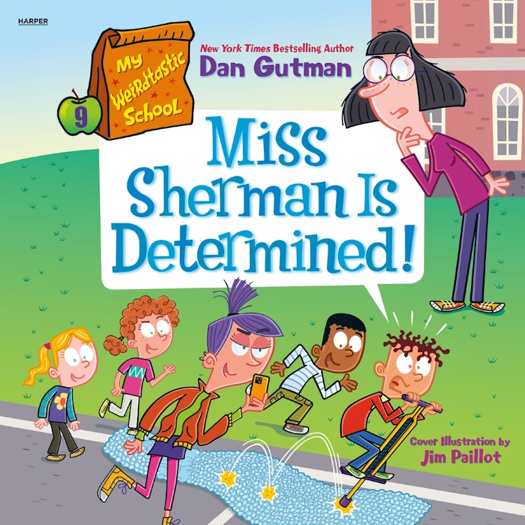 Cover image for My Weirdtastic School #9: Miss Sherman Is Determined!, isbn: 9780063374003
