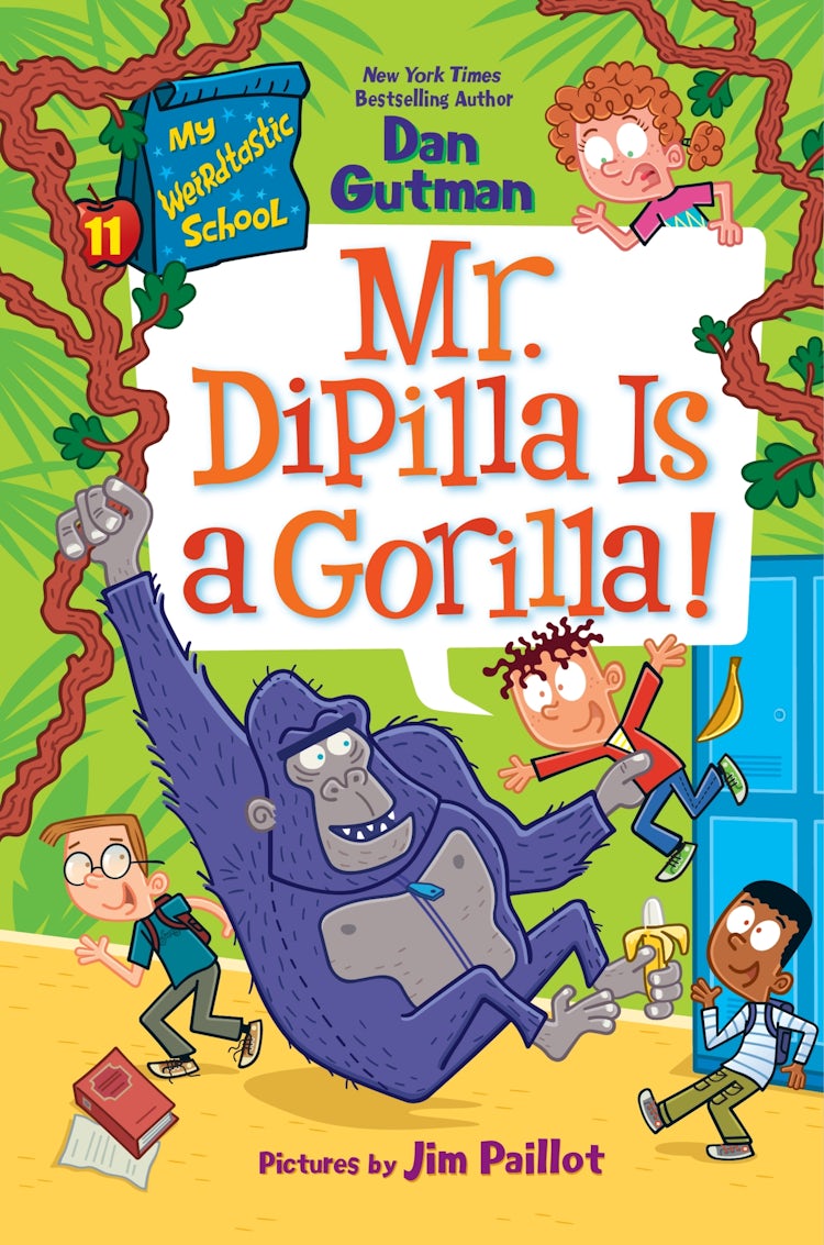 Cover image for Mr. DiPilla Is a Gorilla! (My Weirdtastic School #11), isbn: 9780063374089