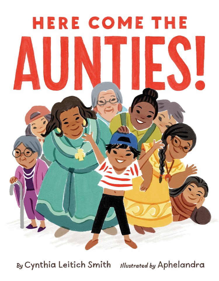 Cover image for Here Come The Aunties!, isbn: 9780063374690