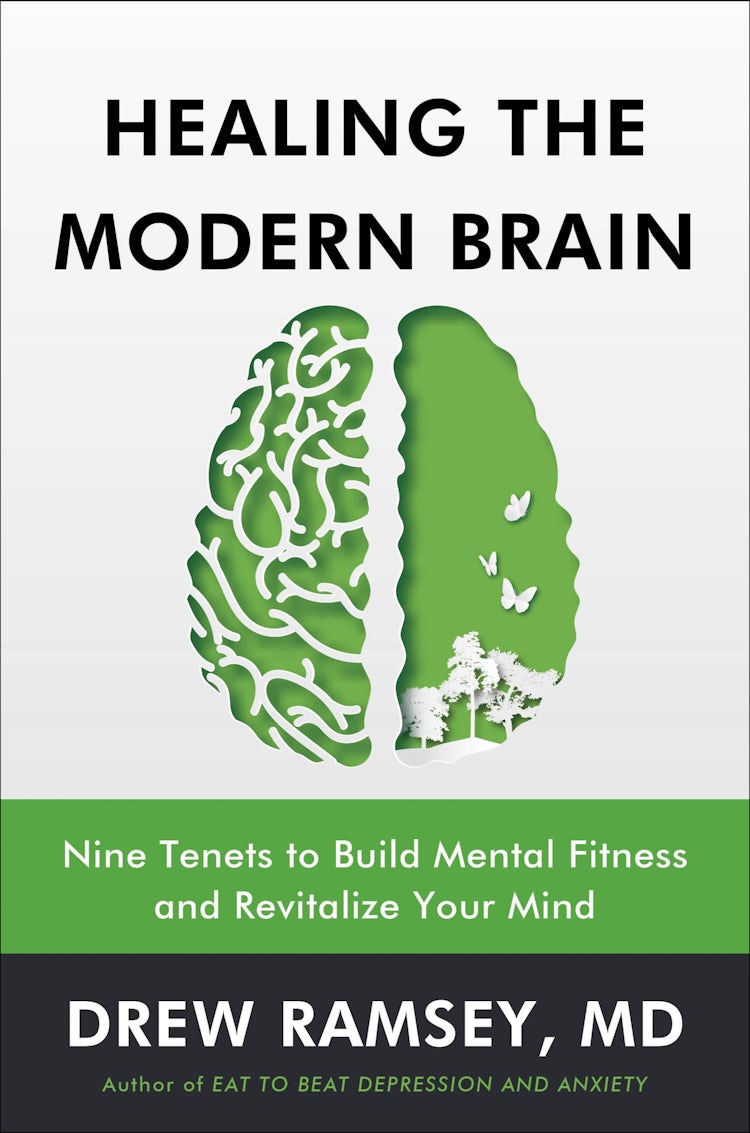 Cover image for Healing the Modern Brain: Nine Tenets to Build Mental Fitness and Revitalize Your Mind, isbn: 9780063377738